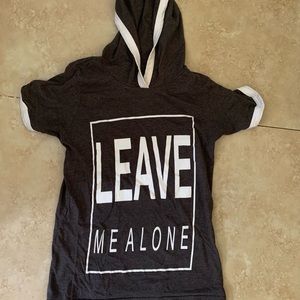 “LEAVE ME ALONE” T-Shirt with Hoodie
